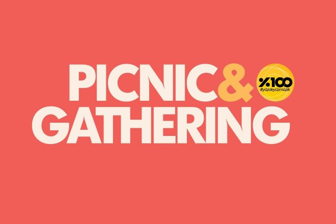 Picnic & Gathering 1-2 Ekim’de Life Park Q Garden'da