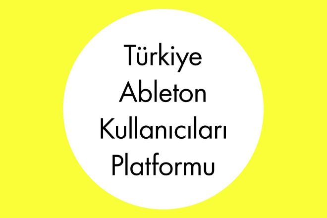 Türkiye Ableton Kullanıcıları Platformu yayın hayatına başladı